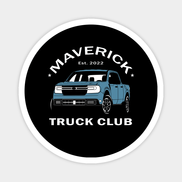 Maverick Truck Club - Area 51 Magnet by hattorihanz0